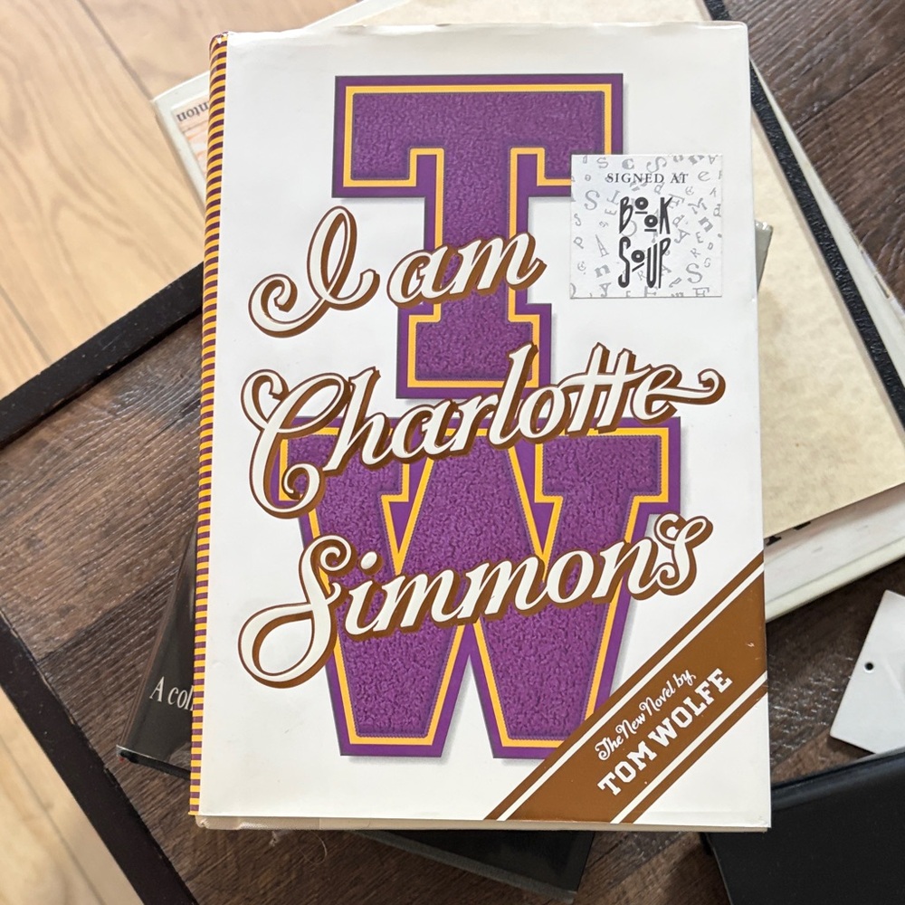 SIGNED TOM WOLFE “I Am Charlotte Simmons” book